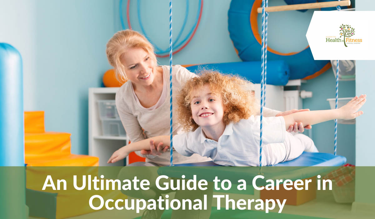 Guide to a Career in Occupational Therapy
